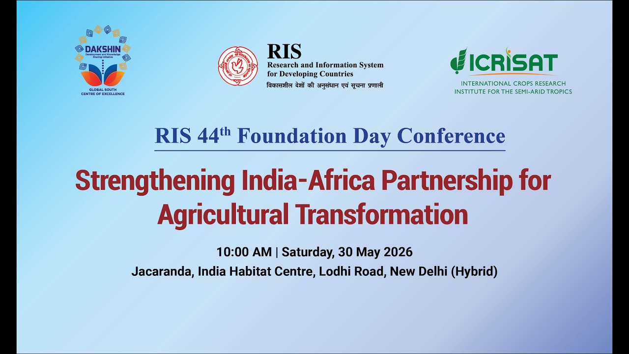 RIS 44th Foundation Day: Conference on India&ndash;Africa Partnership for Agricultural Cooperation