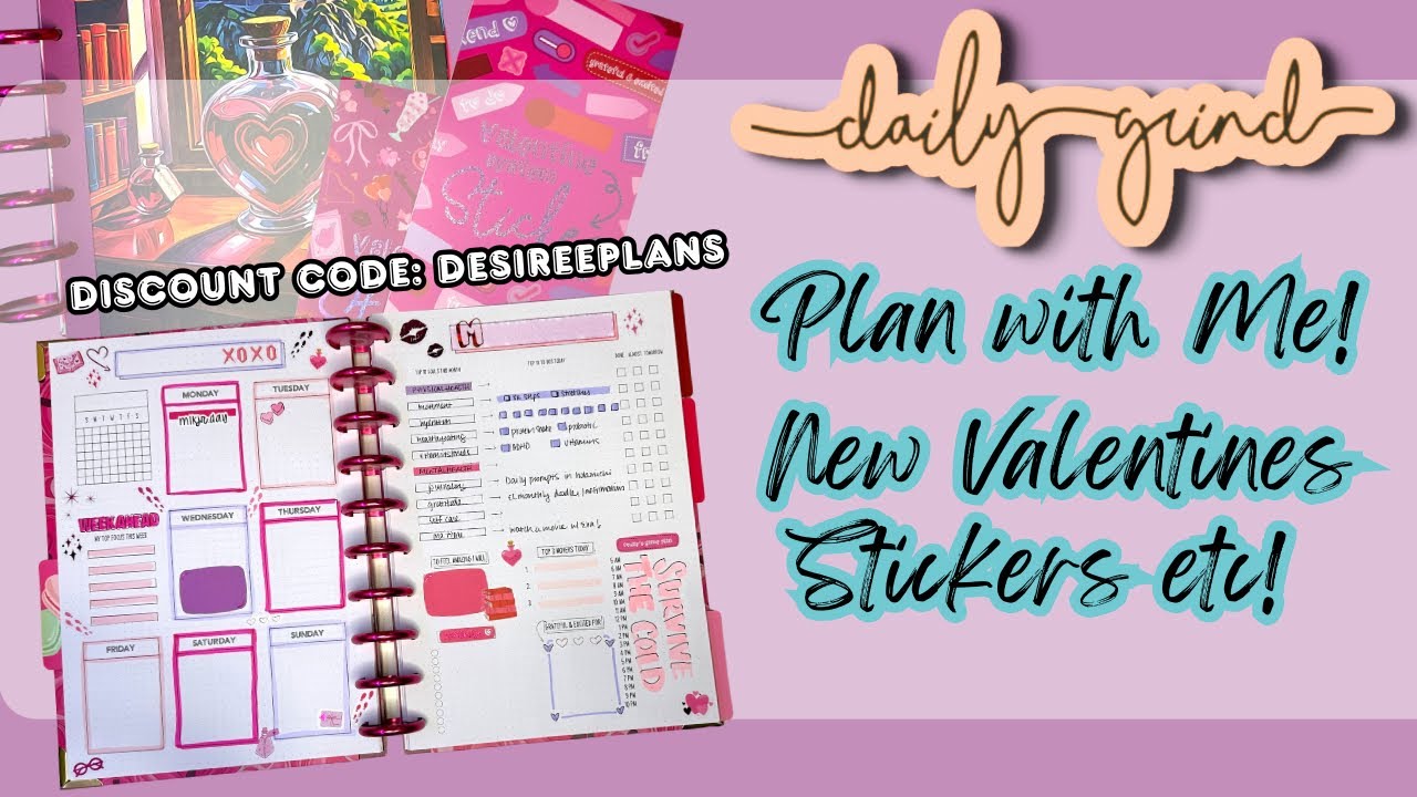 DAILY GRIND PLANNER PLAN WITH ME | Discount Code: DESIREEPLANS |  VALENTINE'S DAY EDITION