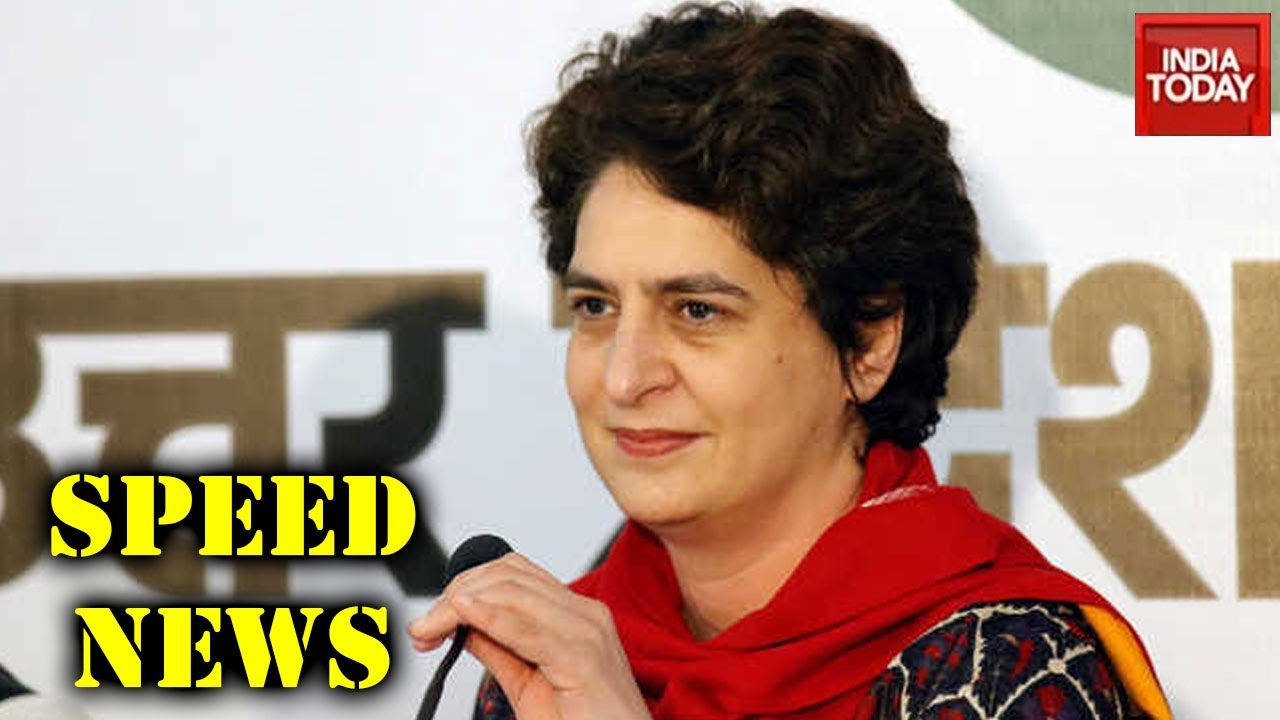 Speed News | Will Priyanka Gandhi Fight Kanyakumari Bypoll?; 5 Kerala Ministers Not To Contest Polls