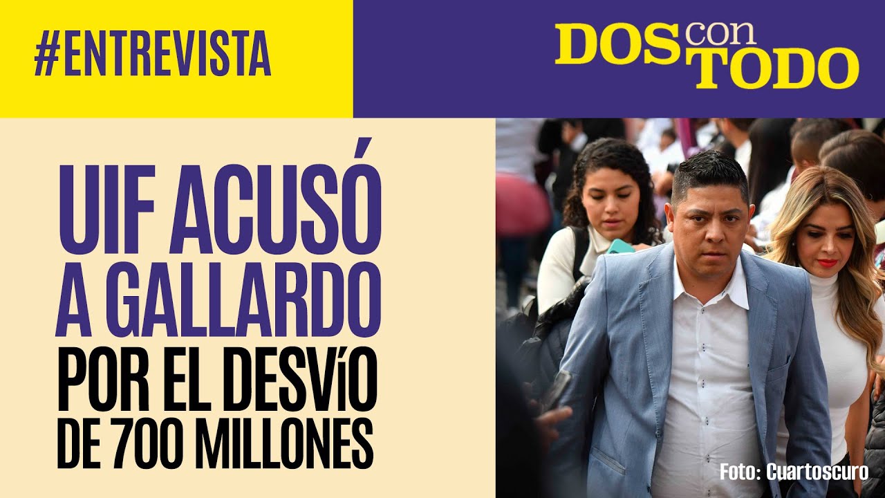 #Entrevista ¬ UIF acusó al Gobernador de SLP por el desvío de 700 mdp desde 2020