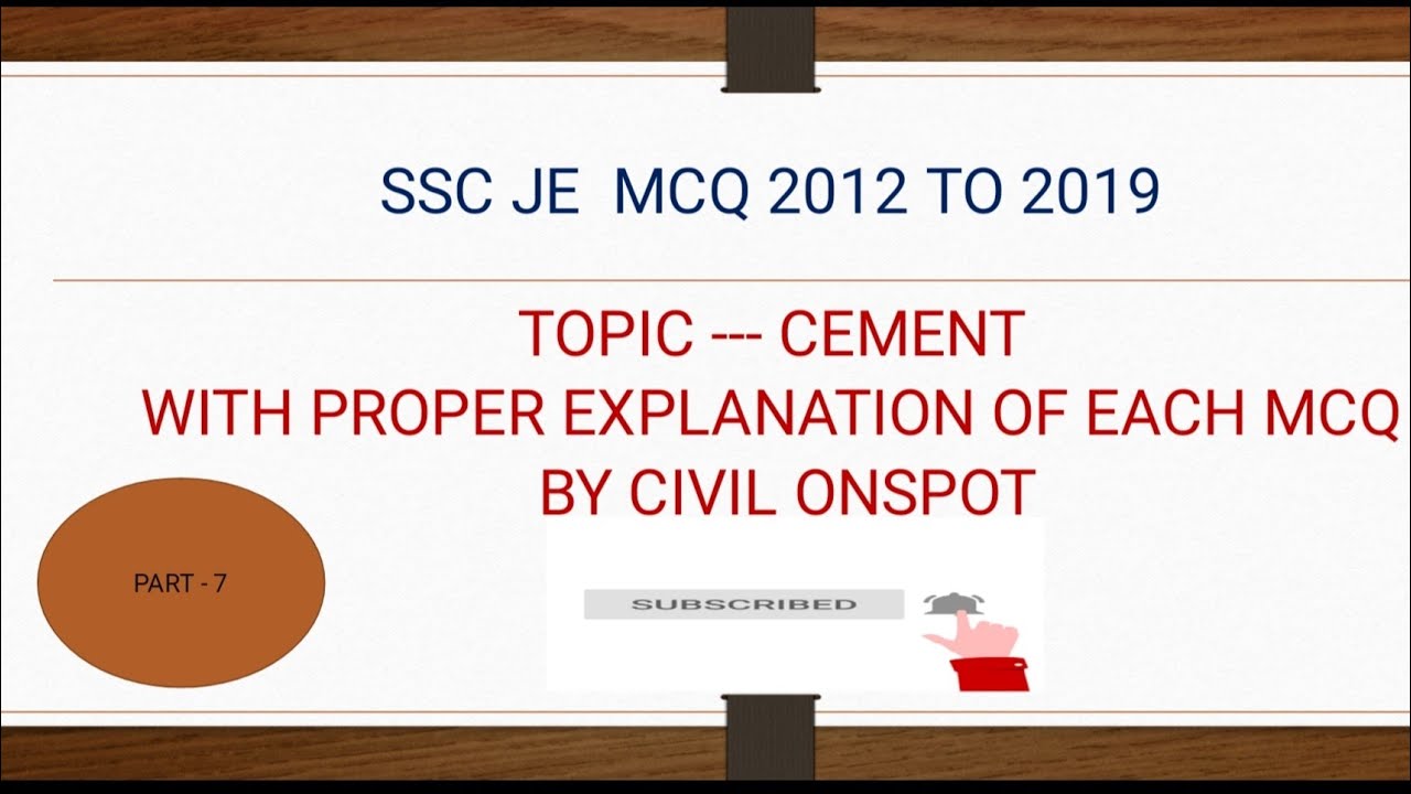 SSC JE MCQ FROM (2012 TO 2019) || TOPIC WISE || CEMENT || PART-7 ||RRB JE || BM || CIVIL ENGINEERING