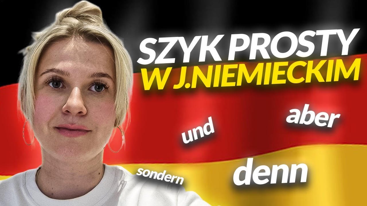 SZYK PROSTY W JĘZYKU NIEMIECKIM- SZYK WYRAZ&Oacute;W W ZDANIU- BUDOWANIE ZDAŃ- NAUCZ SIĘ I STOSUJ JUŻ DZIŚ!