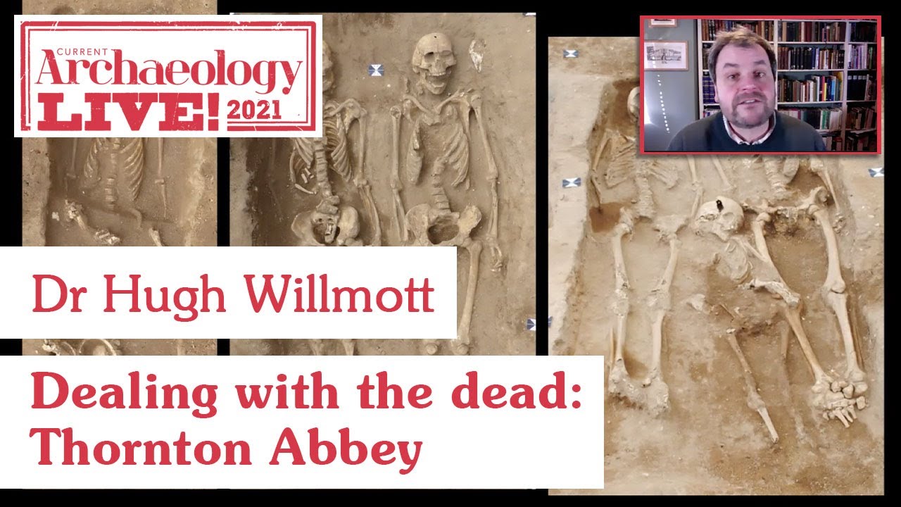 Dealing with the dead: excavations at the Hospital of St James, Thornton Abbey - Dr Hugh Willmott
