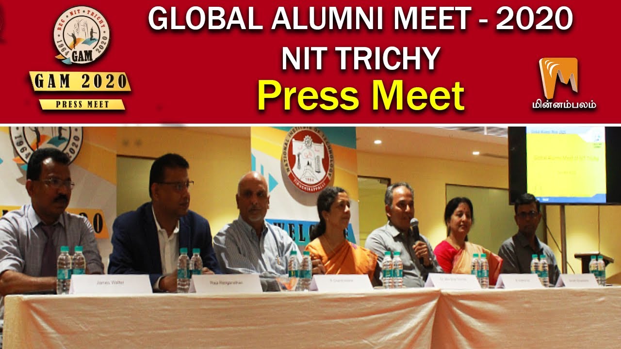 NIT: Global Alumni Meet - 2020 | GAM 2020 - Press Meet | NIT Trichy | Minnambalam.com