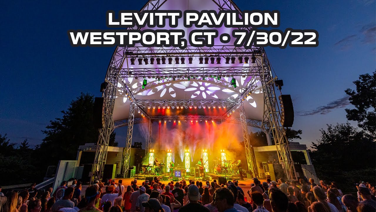 7/30/22 - Levitt Pavilion - Westport, CT