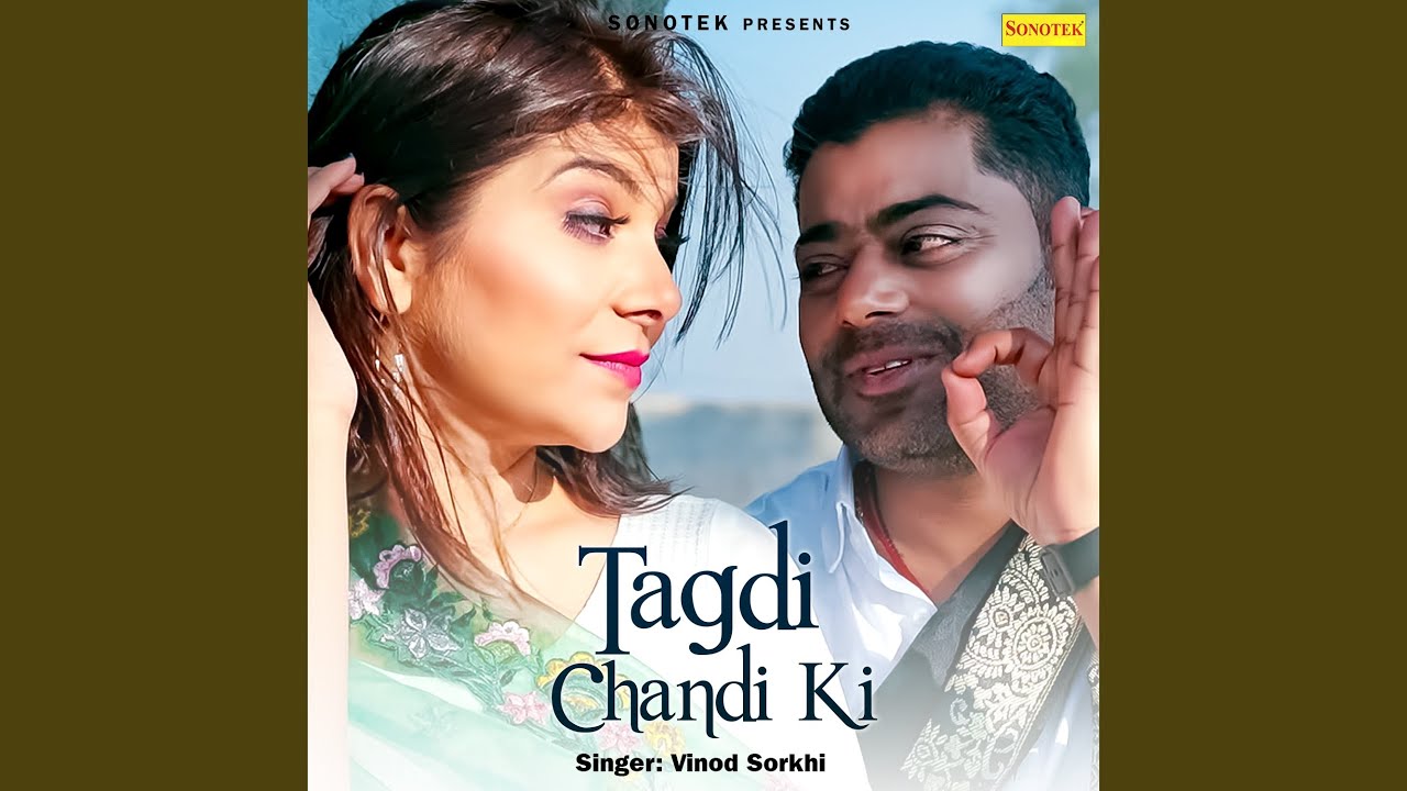 Tagdi Chandi Ki