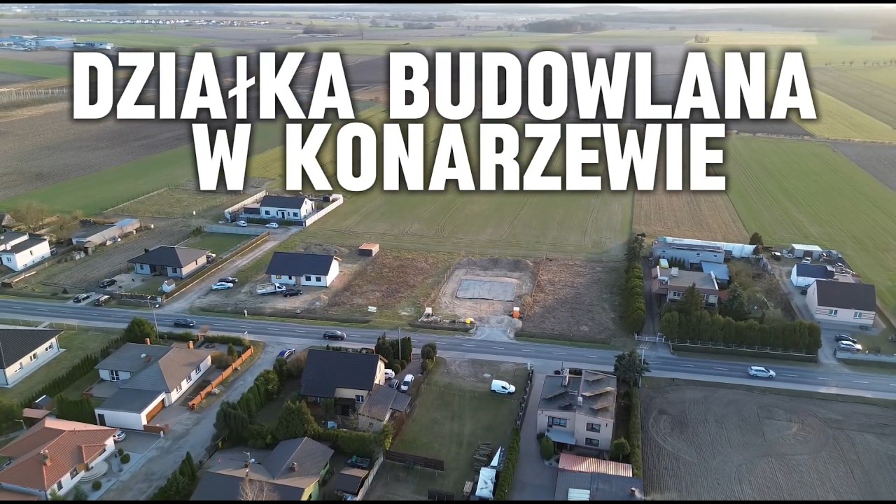 IDEALNA DZIAŁKA BUDOWLANA NA SPRZEDAŻ Z MPZP W KONARZEWIE
