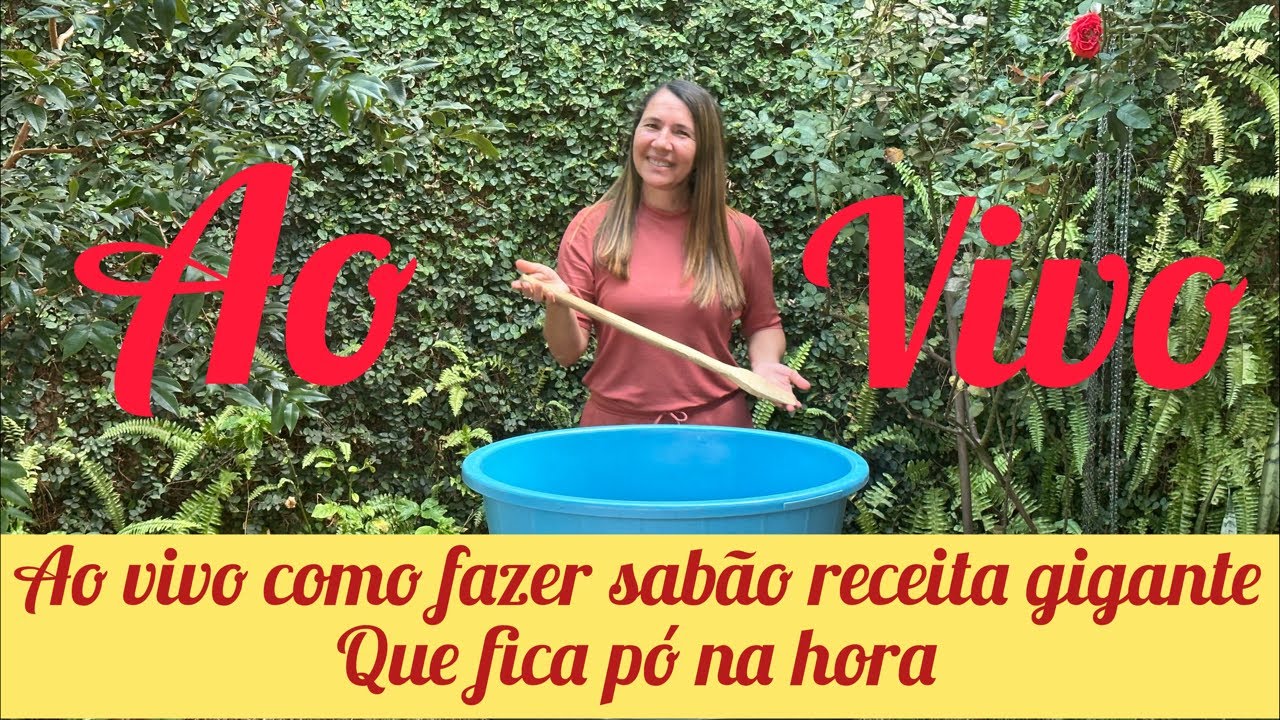 🔴AO VIVO COMO FAZER SABÃO QUE FICA PÓ NA HORA RECEITA GIGANTE!