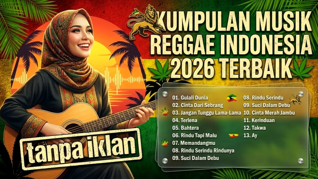 PALING DICARI🎵KUMPULAN COVER REGGAE TERBAIK 2026🎵PLAYLIST REGGAE SANTAI TEMANI WAKTU KERJA🎧