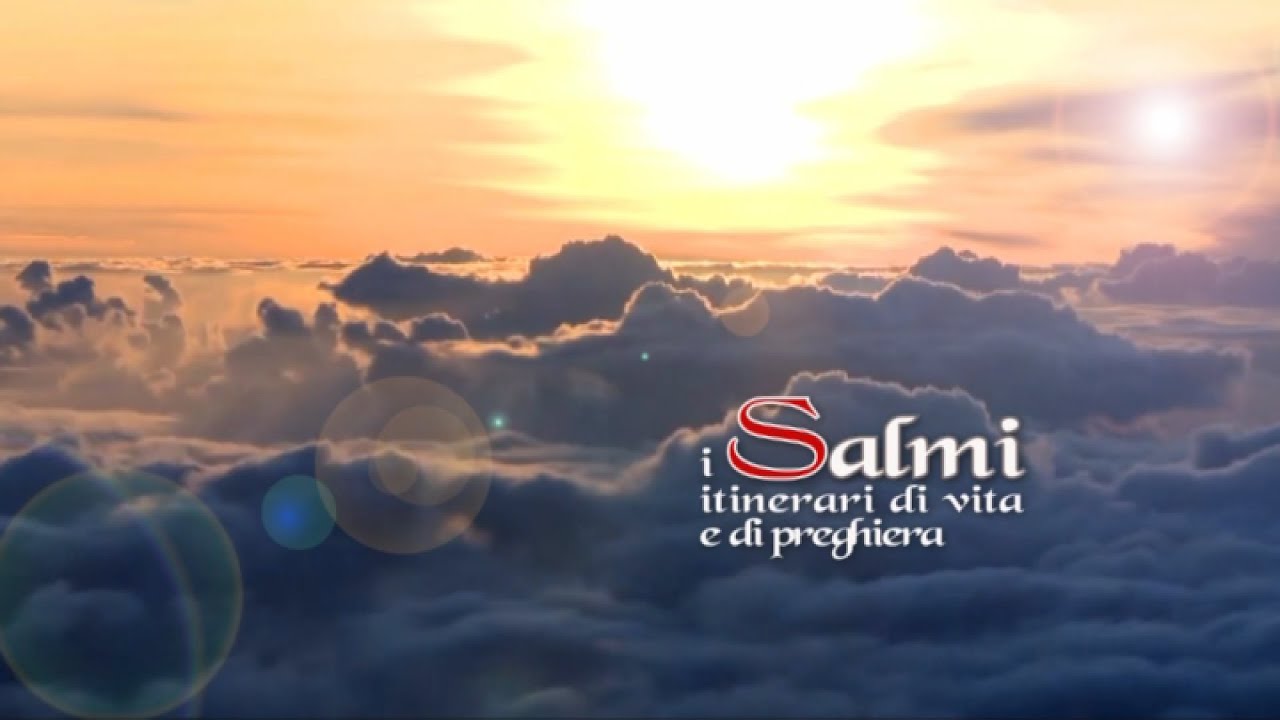 “I Salmi. Itinerari di Vita e di Preghiera” – Salmo 109