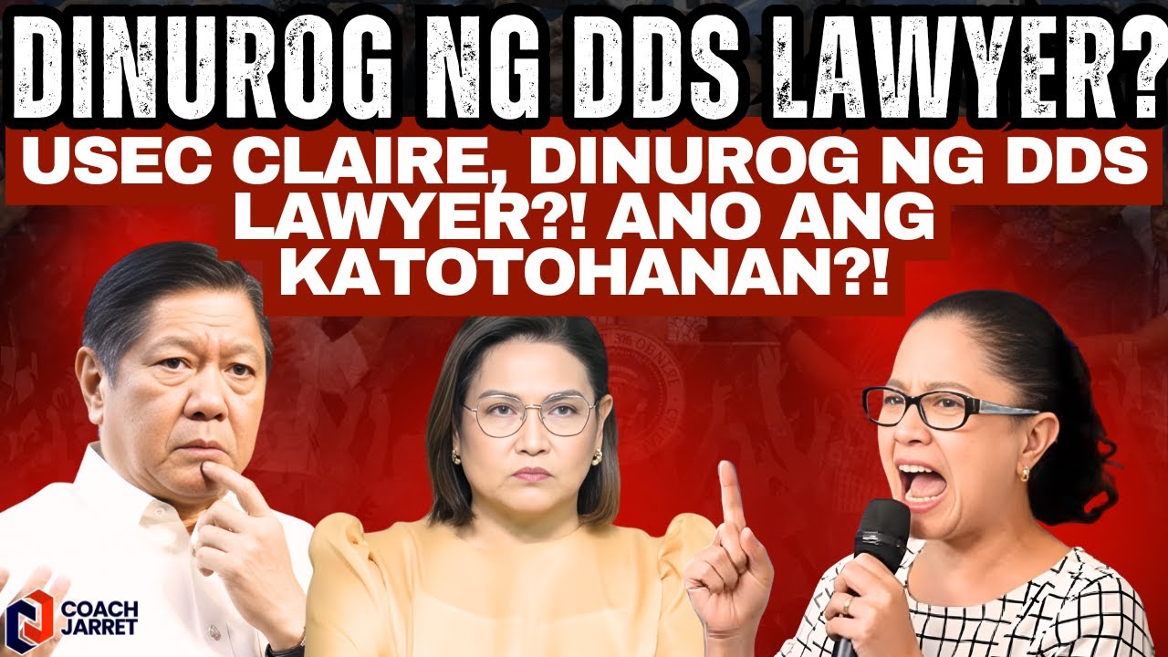 USEC CLAIRE CASTRO, DINUROG ng DDS Lawyer?! Ano ang katotohanan?!