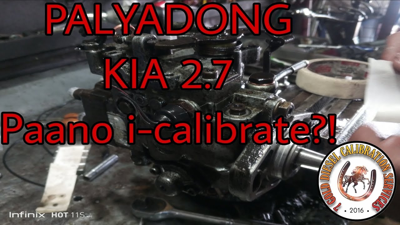 KIA 2.7 Palyado? Icalibrate natin yan! || Calibration of injection pump ||