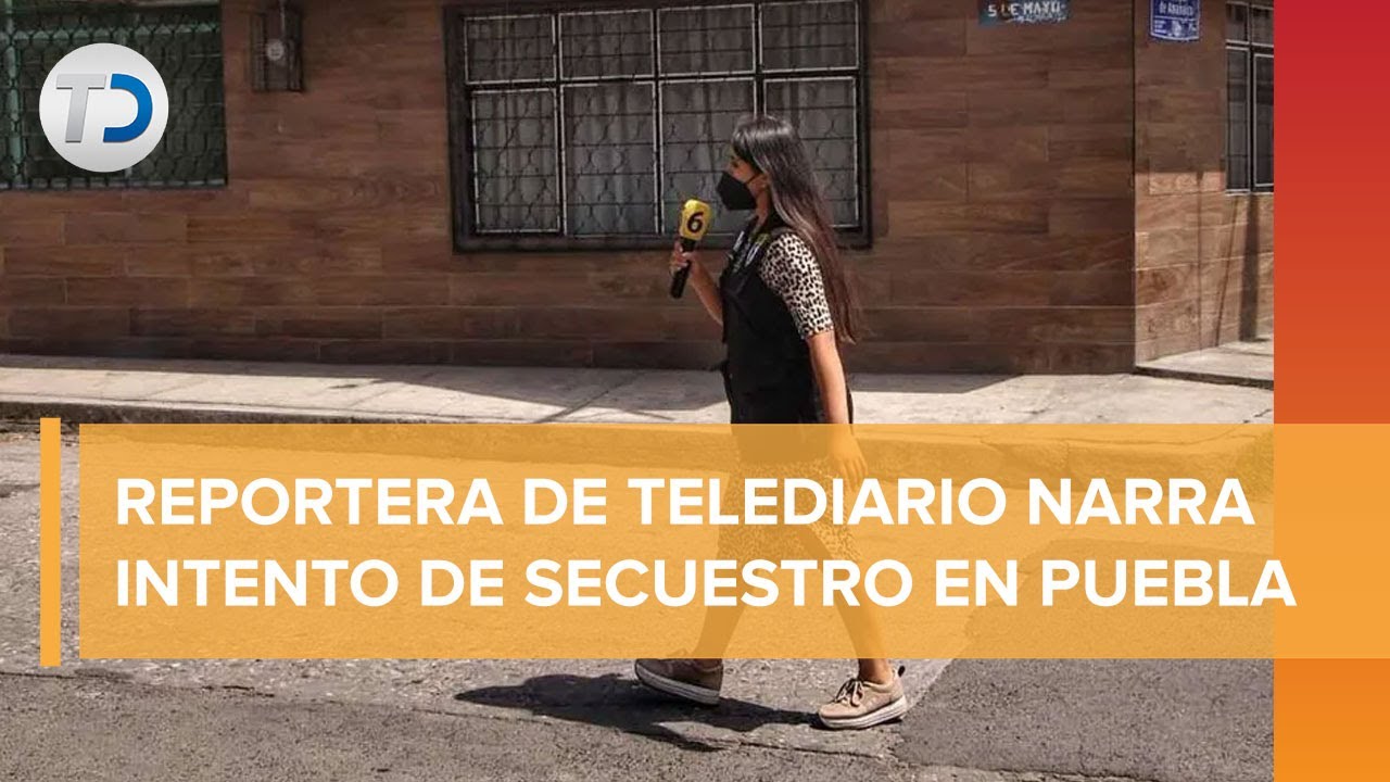 Reportera se salva de 