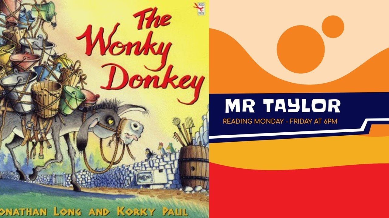 🐎THE WONKY DONKEY read by primary teacher Mr Taylor