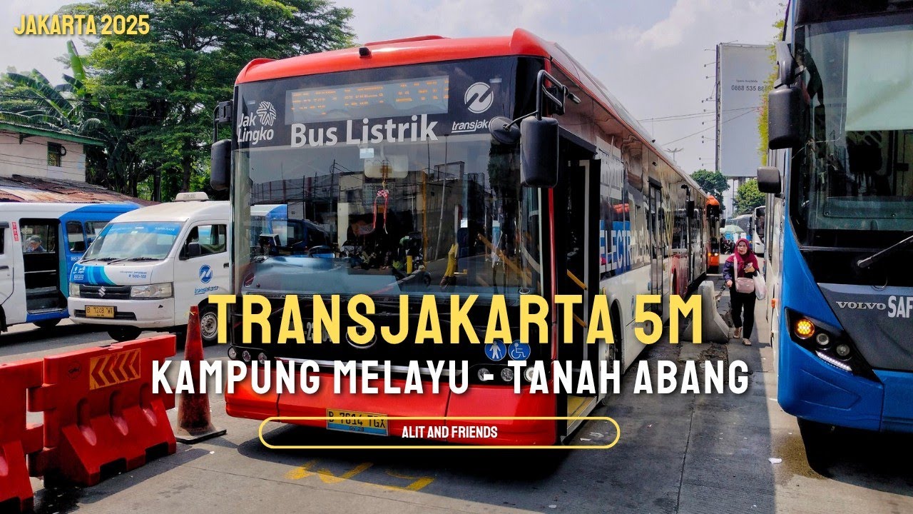 FULL TRIP TRANSJAKARTA 5M KAMPUNG MELAYU - TANAH ABANG