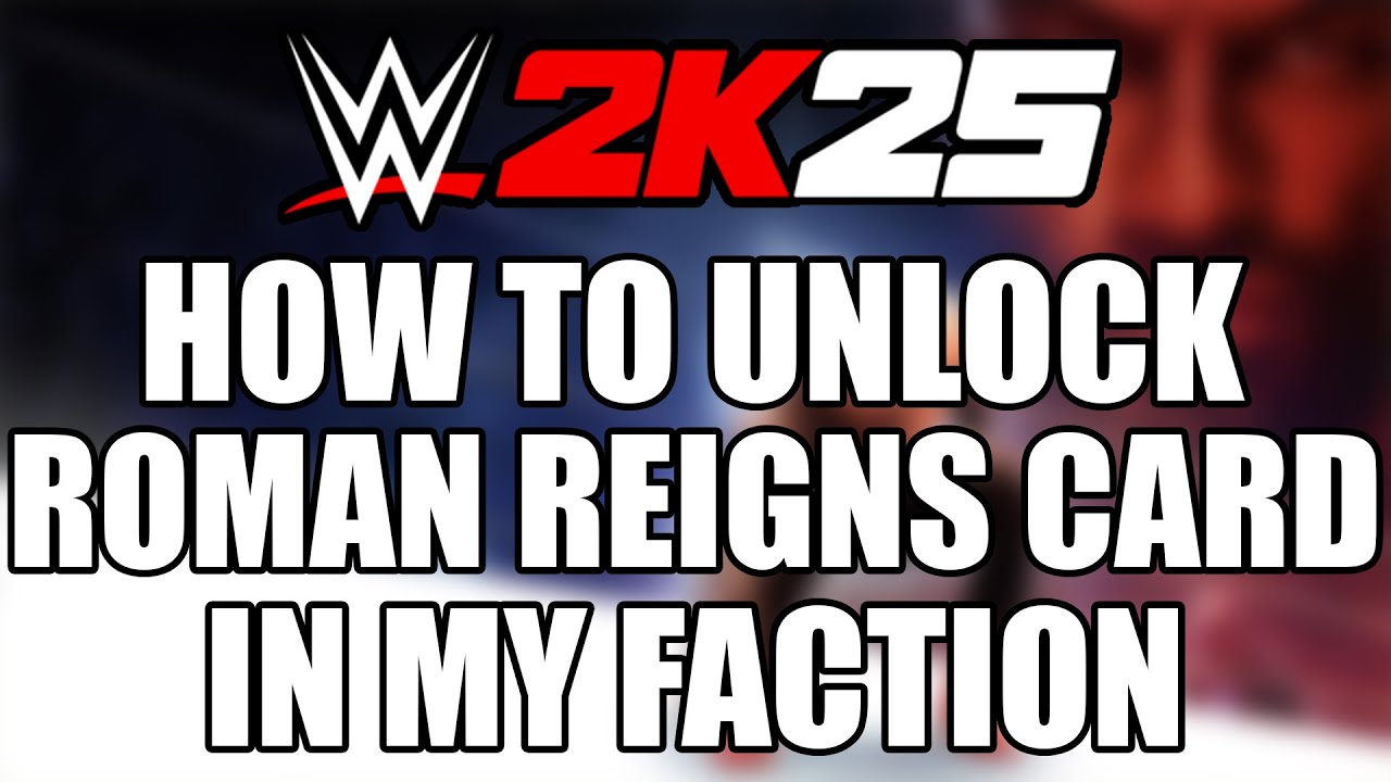 WWE 2K25 &mdash; Как открыть карту Романа Рейнса в Мировом турне (Моя фракция)
