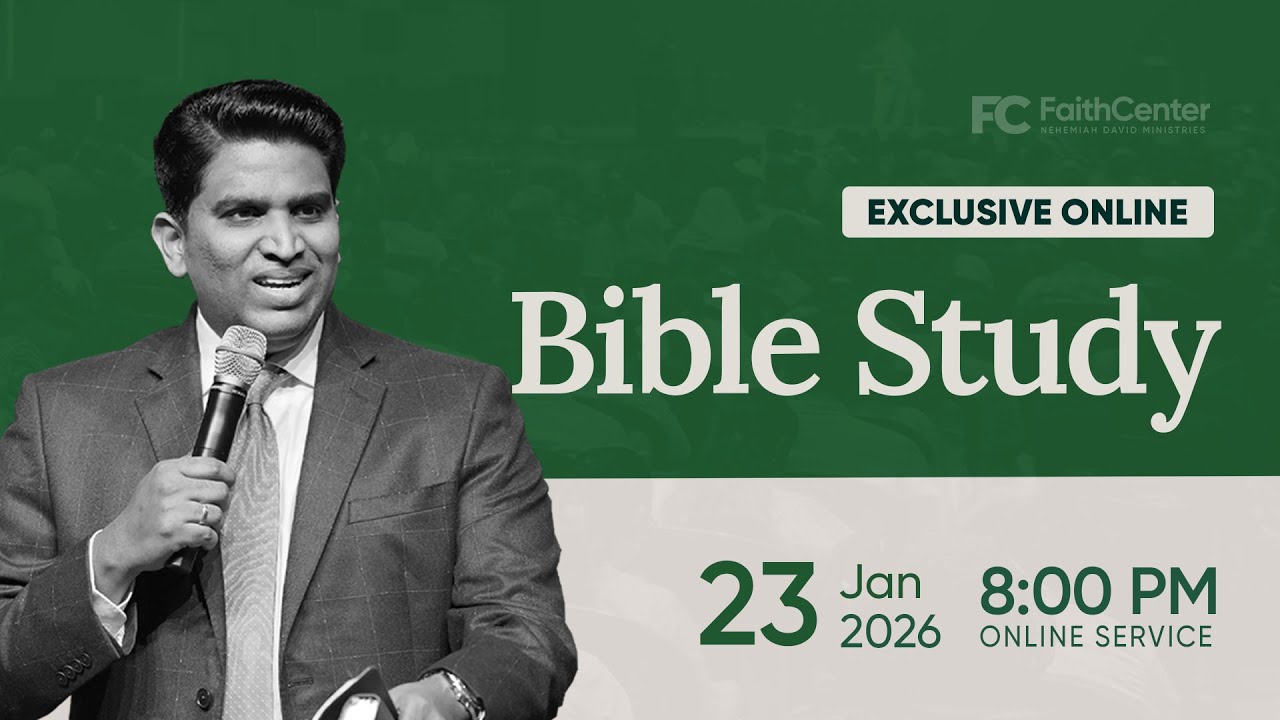 Bible Study w/ Ps. Nehemiah David | 23 Jan 2026 | @faithcenter_in