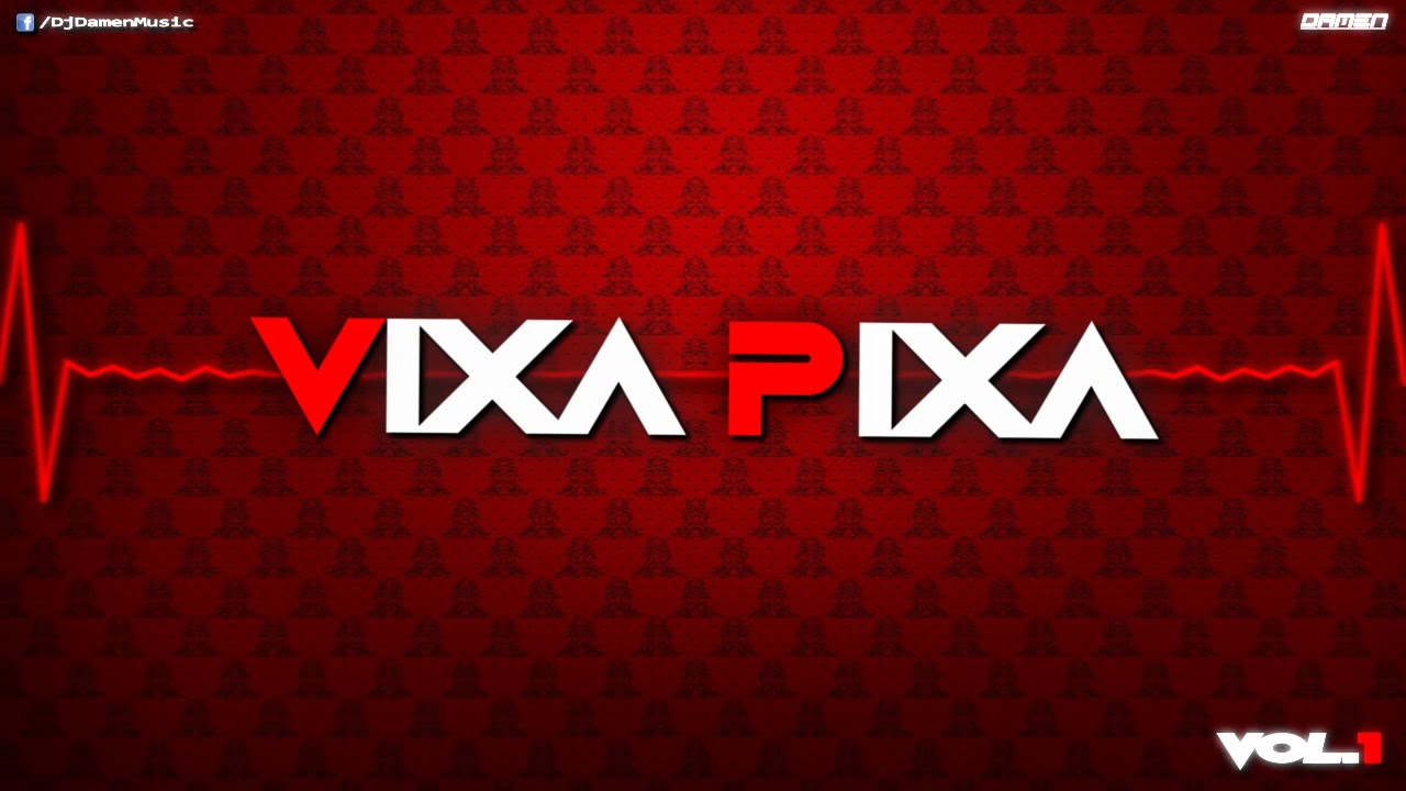 ❤ VIXA PIXA 2020 vol.1 ❤ DJ DAMEN ❤