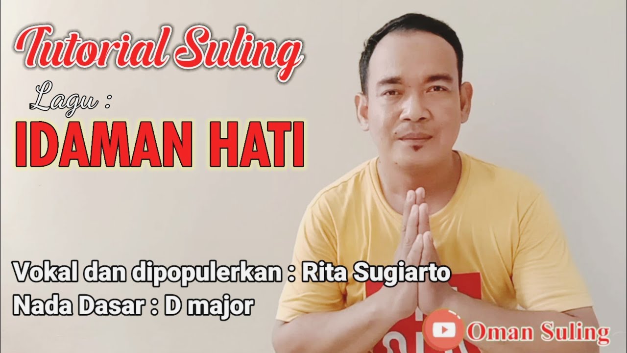 Idaman Hati (Tutorial Suling)