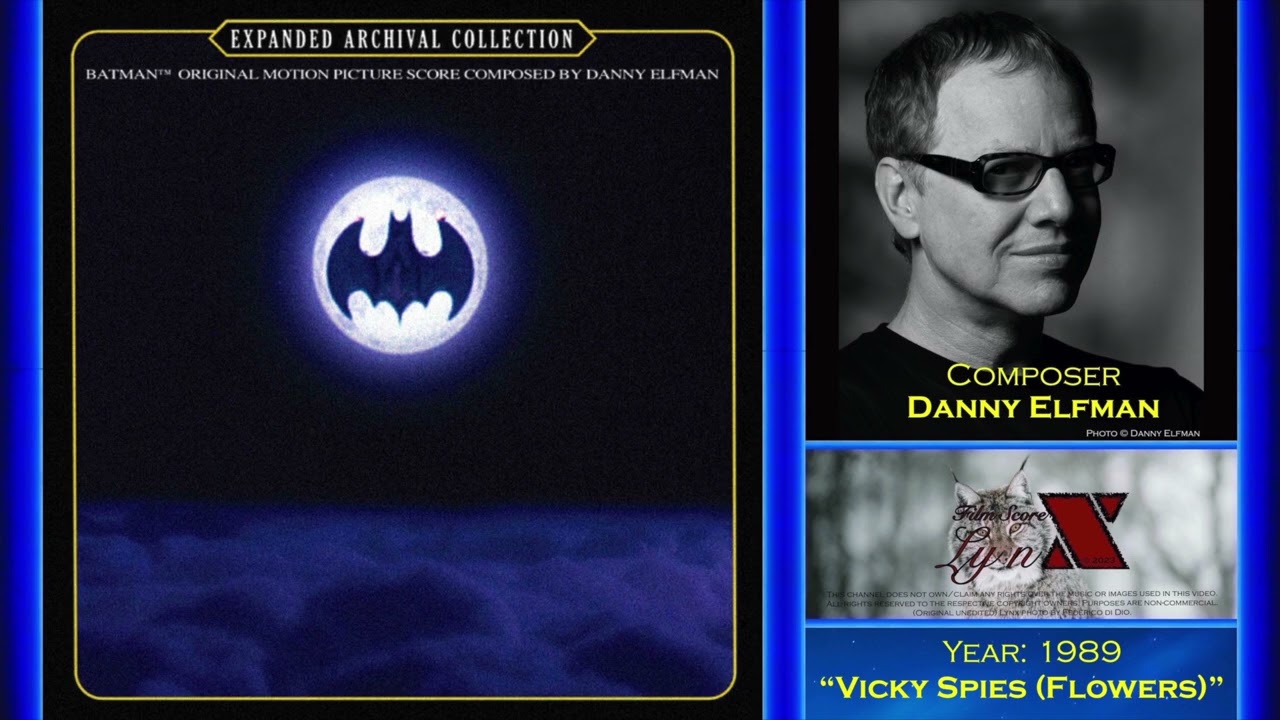 Batman - Danny Elfman - Vicky Spies (Flowers) - Batman Expanded Soundtrack LOSSLESS MASTER