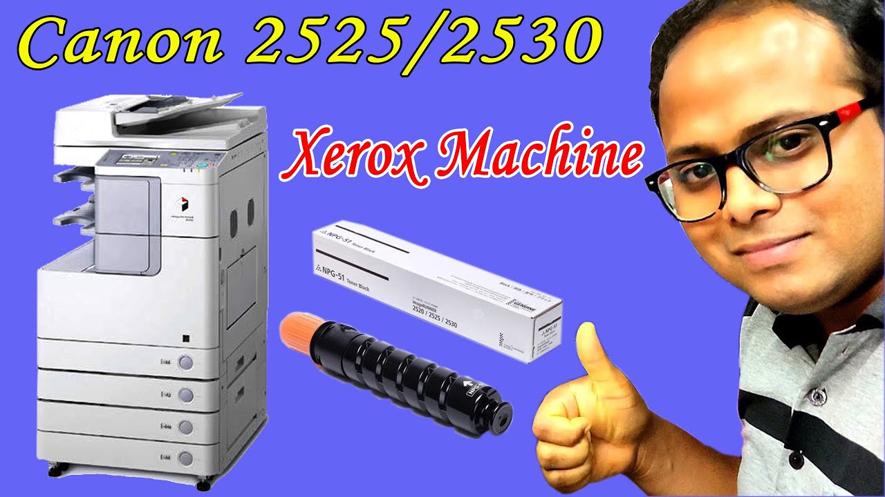 Canon imageRUNNER 2530/ 2530i/ 2530W/ 2530Wi Xerox Machine/Photocopy Machine Full Review