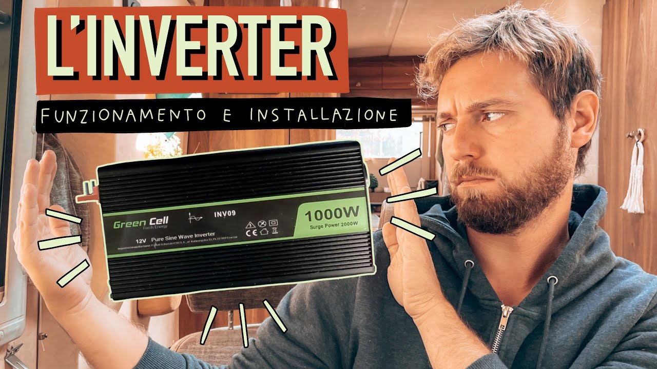 INVERTER Camper 🔌⚡️💡Funzionamento e Installazione