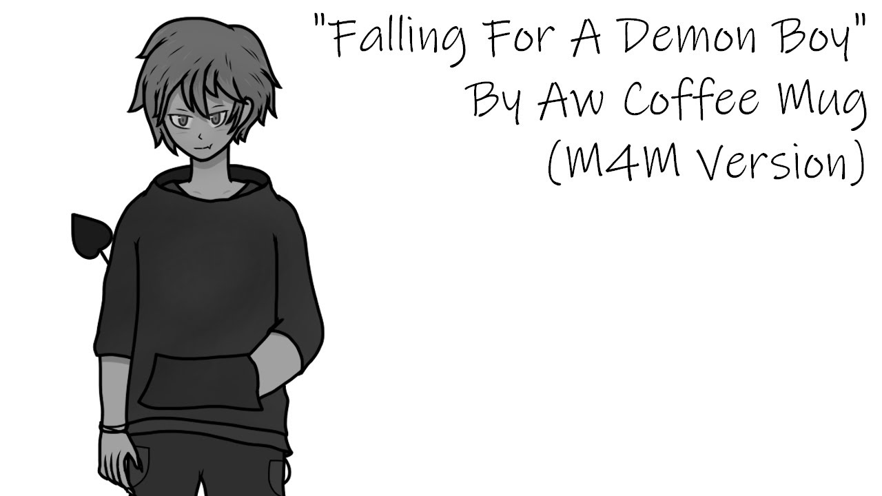 [M4M] Falling For A Demon Boy [Strangers To Friends To Lovers] [Loneliness Comfort]
