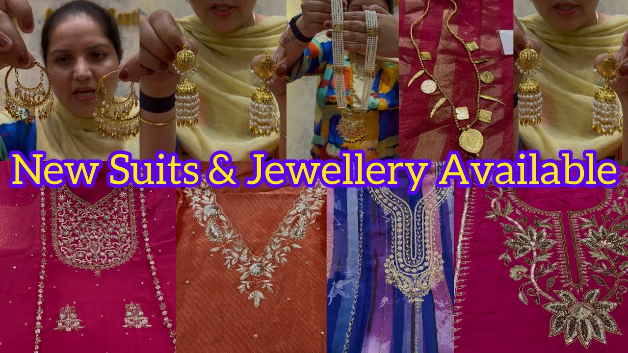 Beautiful Partywear Suits & Jewellery Available In Sandhu Cultural Boutique | Chohla Sahib