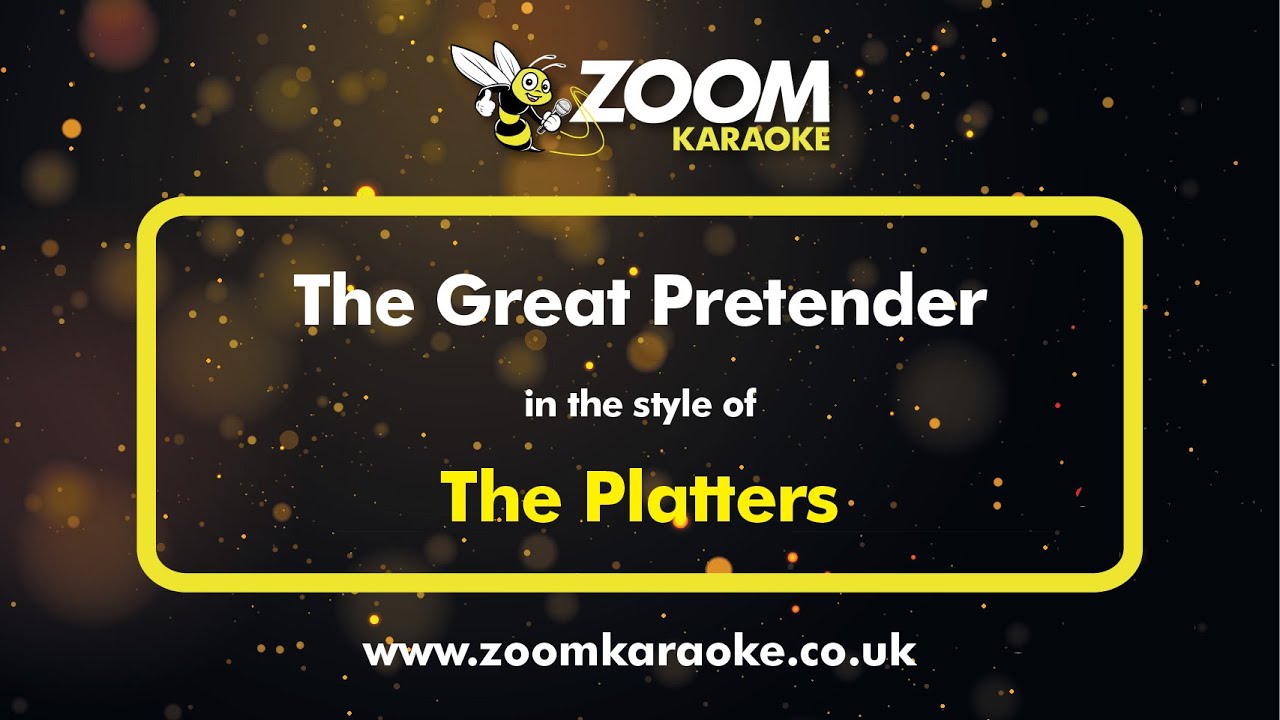 The Platters - The Great Pretender - Karaoke Version from Zoom Karaoke