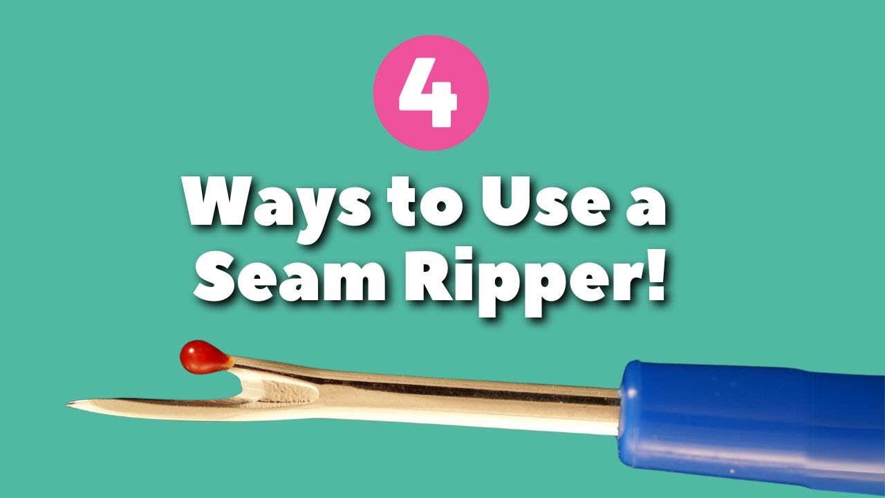 How to Use a Seam Ripper