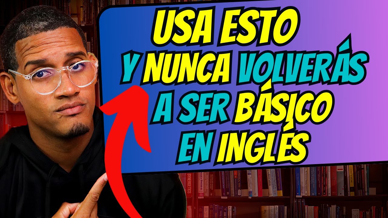 Siempre Serás Básico en Inglés sino Aprendes esto Antes