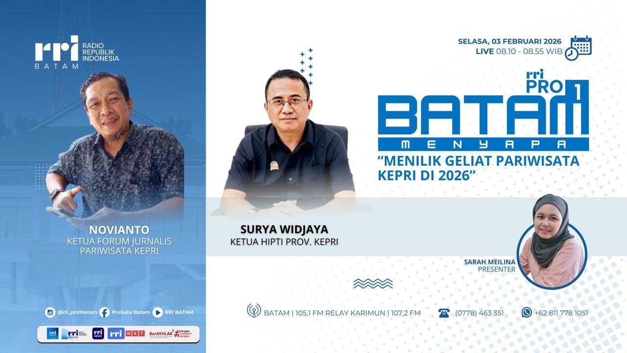 DIALOG BATAM MENYAPA - MENILIK GELIAT PARIWISATA KEPRI DI 2026