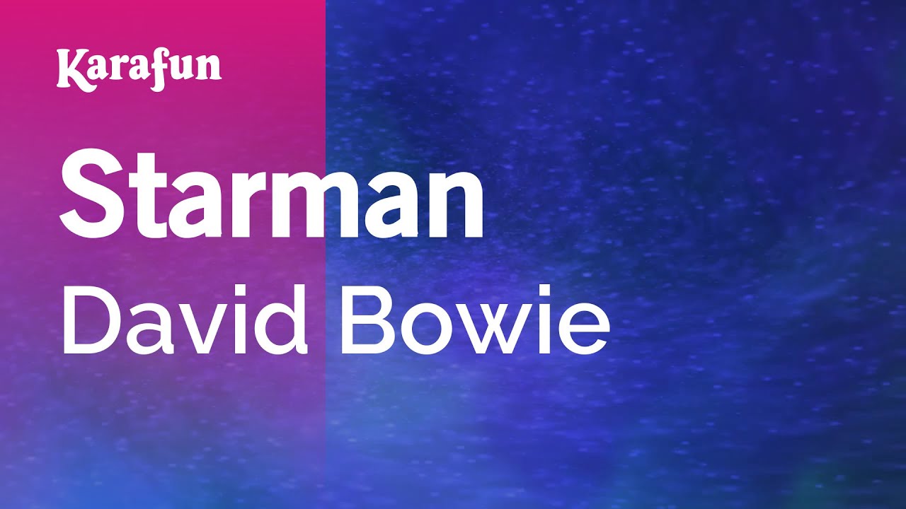 Starman - David Bowie | Karaoke Version | KaraFun