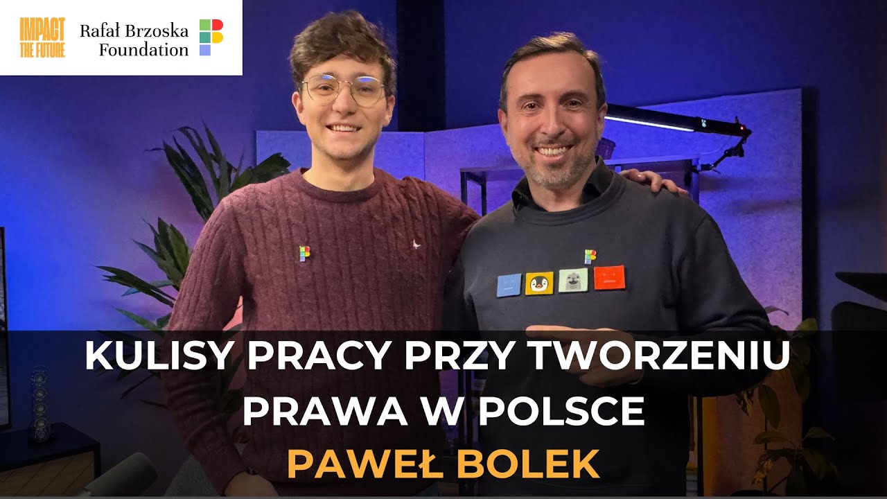 #50 Kulisy pracy przy tworzeniu prawa w Polsce - Paweł Bolek & Artur Racicki