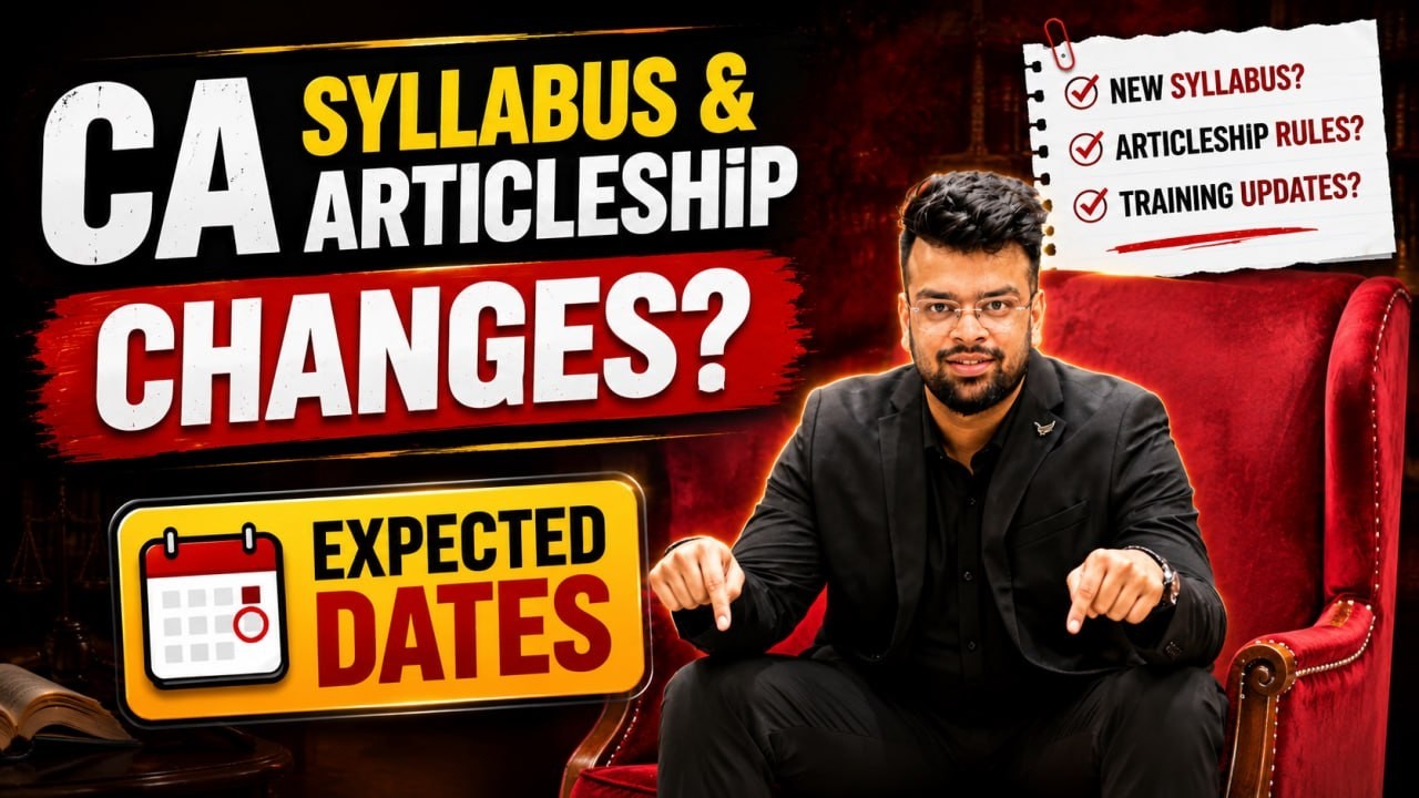 Changes in CA Syllabus & Articleship | IBS Removed?