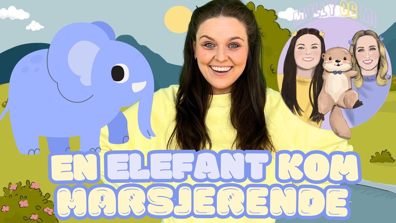 Molly og Mi 🐘 En elefant kom marsjerende 🐘 (Barnesanger på norsk)