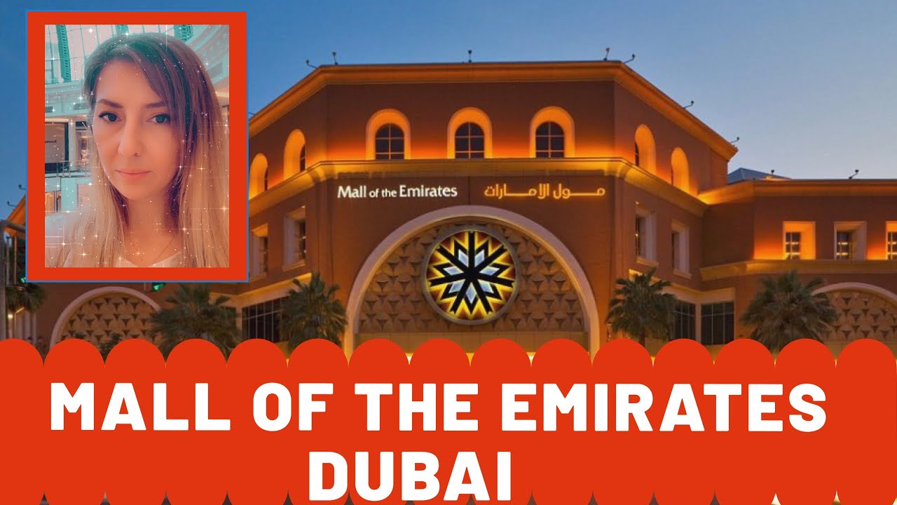 Mall Of Emirates - Dubai \ Ski Dubai, Carefour, Magic Planet & Vox Cinema