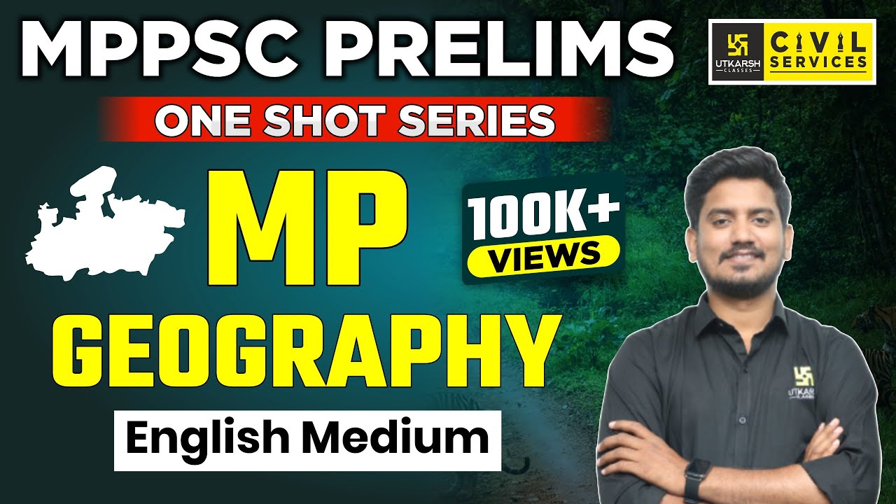MPPSC Prelims Quick Revision | Complete MP Geography in One Shot (English Medium) |Sourabh Yadav Sir