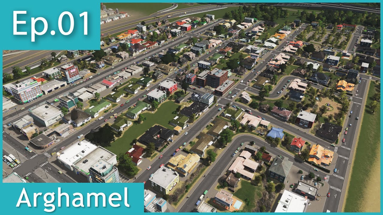 Cities Skylines - Let's Play : Arghamel [Ep.1]