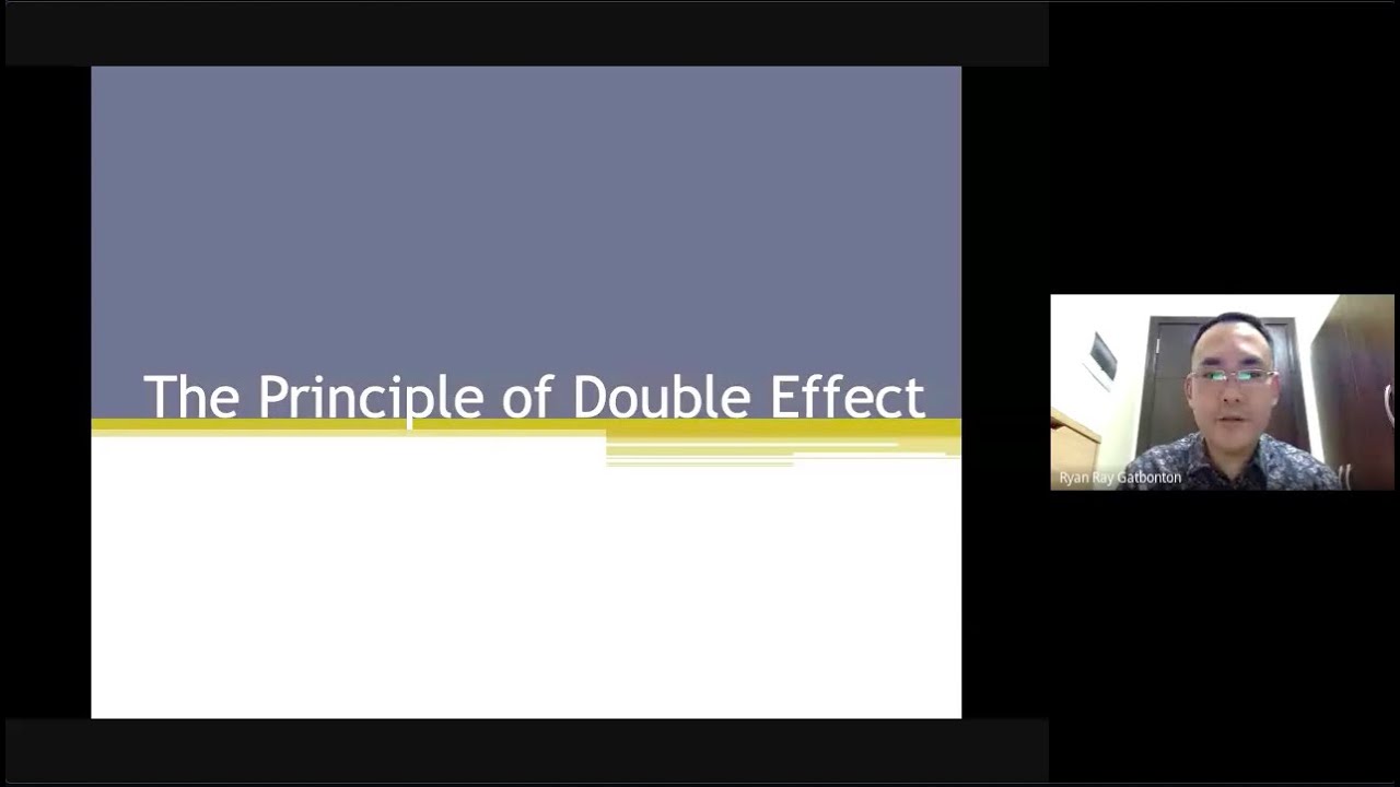 N-108 HEth Lecture 4: Double Effect, Legitimate Cooperation, and Autonomy