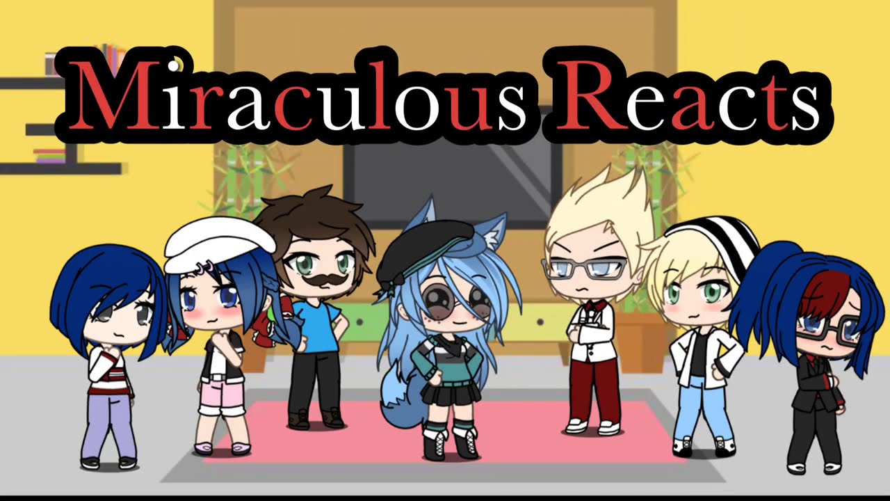 Miraculous Reacts to the Rise of Cat Noir and Miraculous theme song