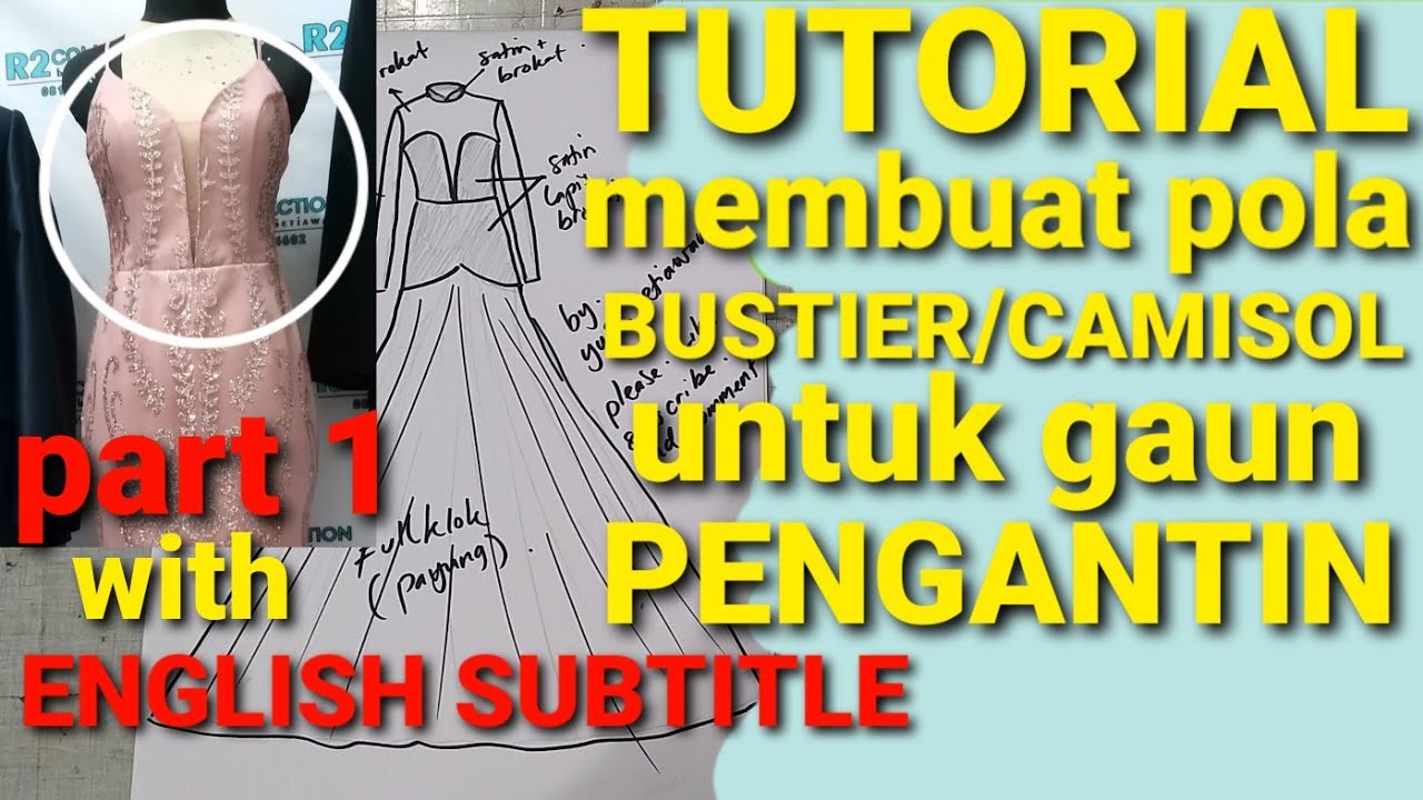 tutorial membuat pola bustier/kemben. part 1 || how to make bustier pattern|| with english subtitle.