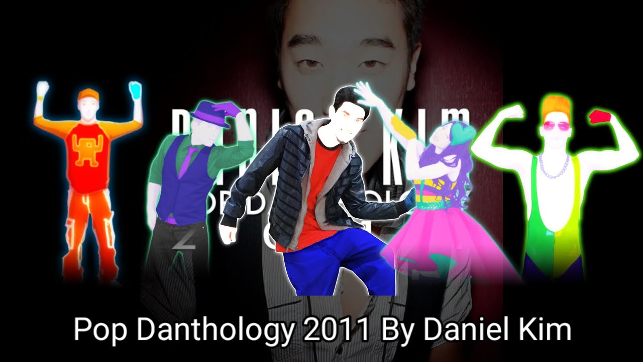 Pop Danthology 2011 By Daniel Kim Fanmade Mashup Requested By @wherehaveyoubeenYT