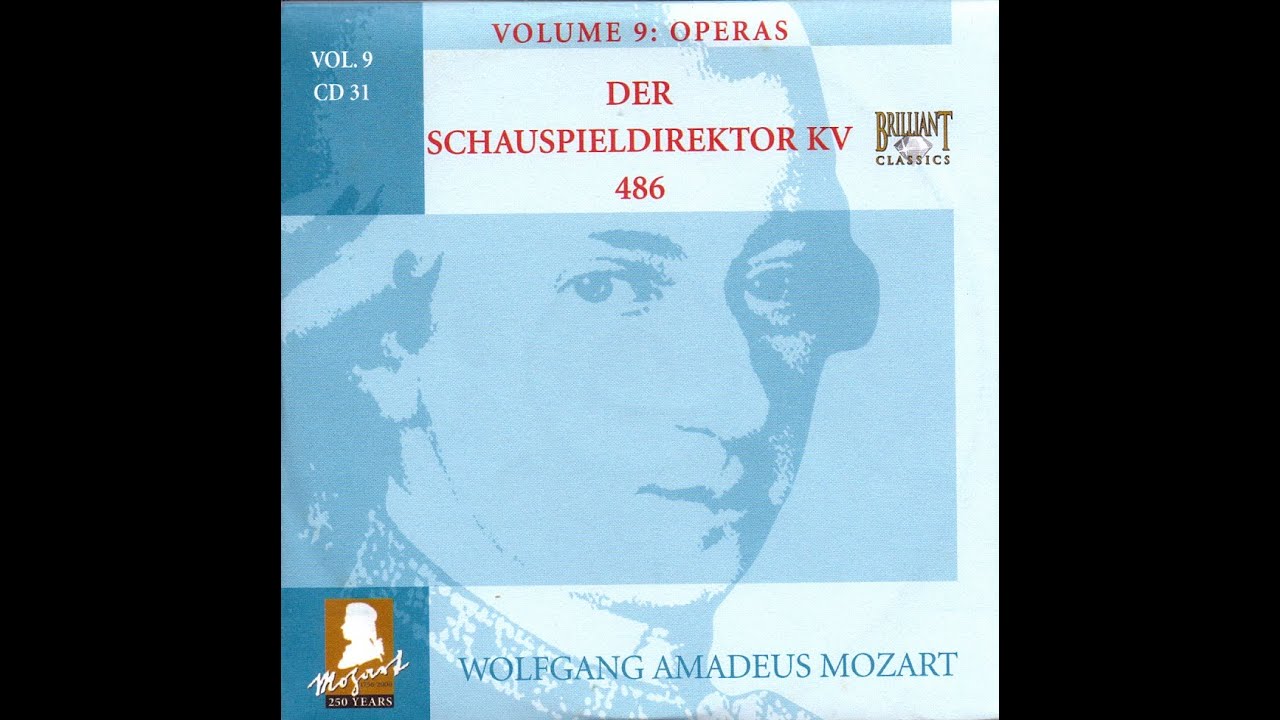 Mozart Der Schauspieldirektor K 486