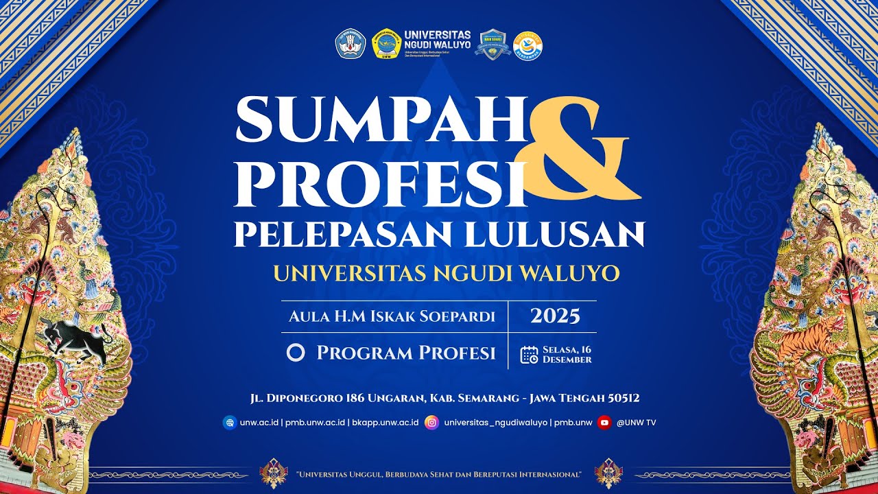 SUMPAH PROFESI DAN PELEPASAN LULUSAN  - UNIVERSITAS NGUDI WALUYO | SELASA, 16 DESEMBER 2025