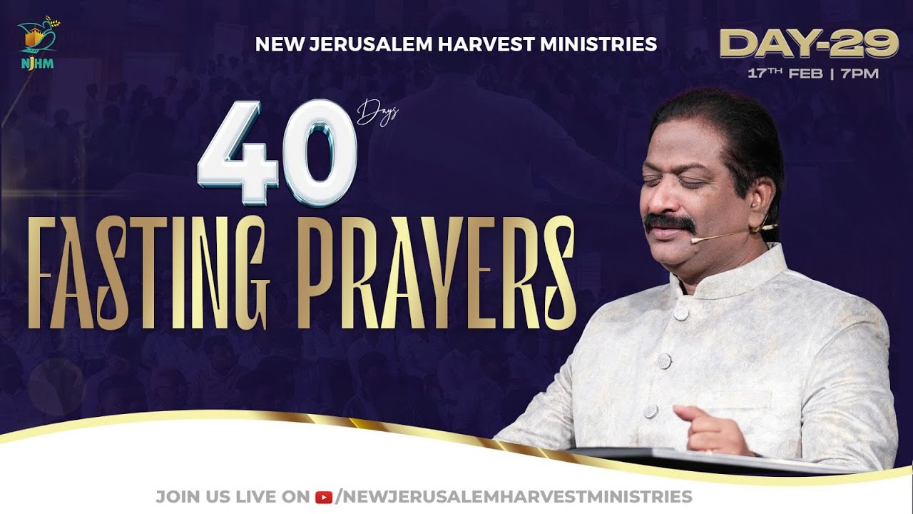 40 Days Fasting Prayers | Day-29 | Bishop Dr. V. Rangaraju | 17th Feb 2025 | NJHM