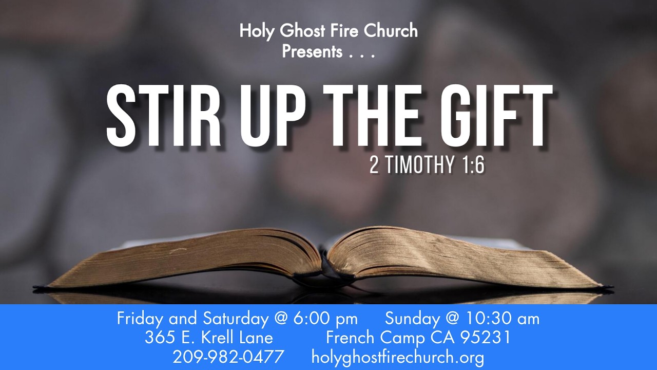 The STIR UP THE GIFT Message