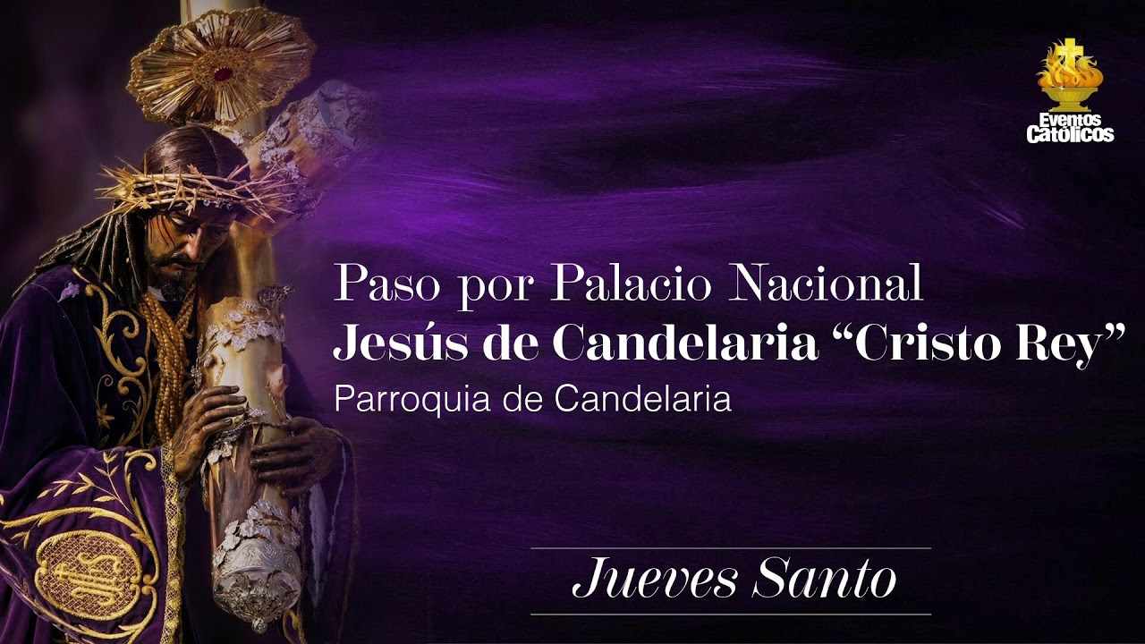 Paso por Palacio Nacional Jes&uacute;s de Candelaria Cristo Rey
