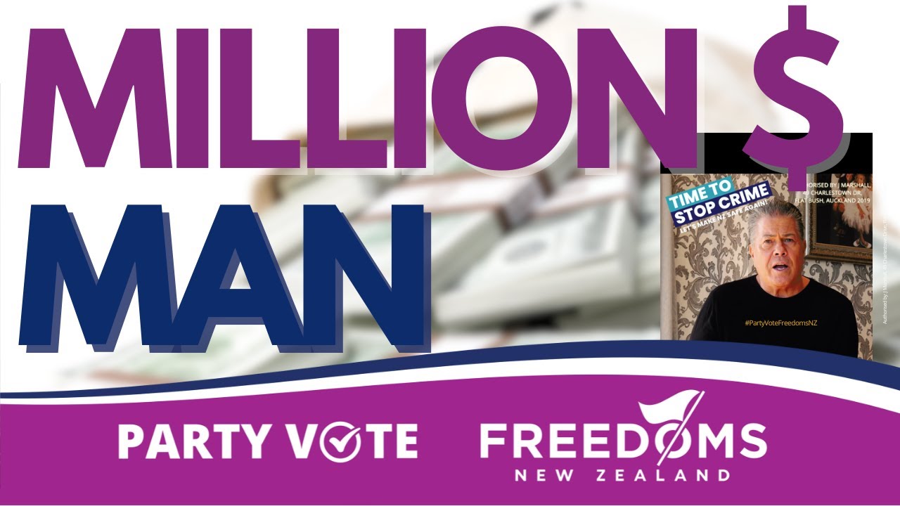 THE MILLION DOLLAR MAN FROM NZ #freedomsnz #togetherwearebetter #nzpol #newzealand #nzpolitics