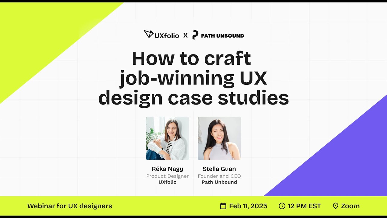 How to craft job-winning UX case studies - Path Unbound x UXfolio event